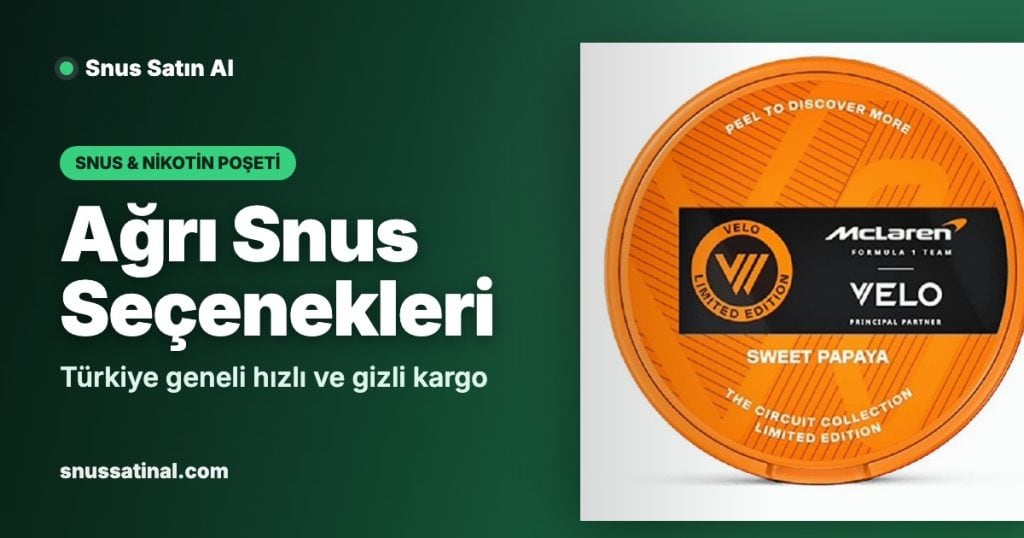 1 Ağrı Snus Seçenekleri