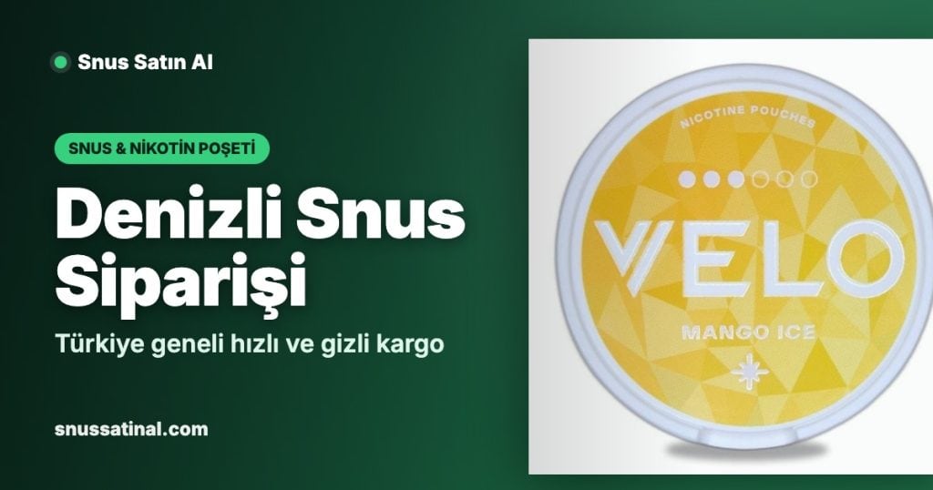 1 Denizli Snus Siparişi