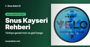 Snus Kayseri Rehberi