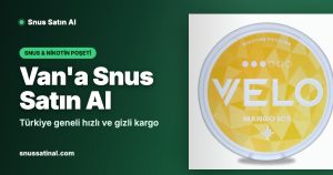 Van'a Snus Satın Al